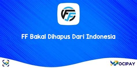 Sertifikat, penghargaan, tanda, atau dokumen yang dipajang di ff bakal dihapus dari indonesia 2021 intip promo terbaru setiap bulan terbatas transaksi voucher hari ini.