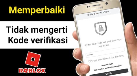 how to hack roblox simak langkah verifikasi kode tambahan VP terbatas buruan klaim hari ini. image 1